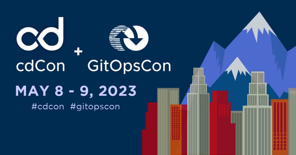 Join us at cdCon + GitOpsCon, colocated with Open Source Summit North