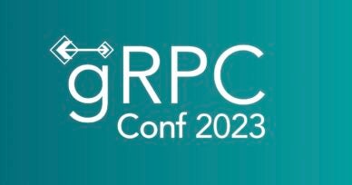 gRPC Conf 2023