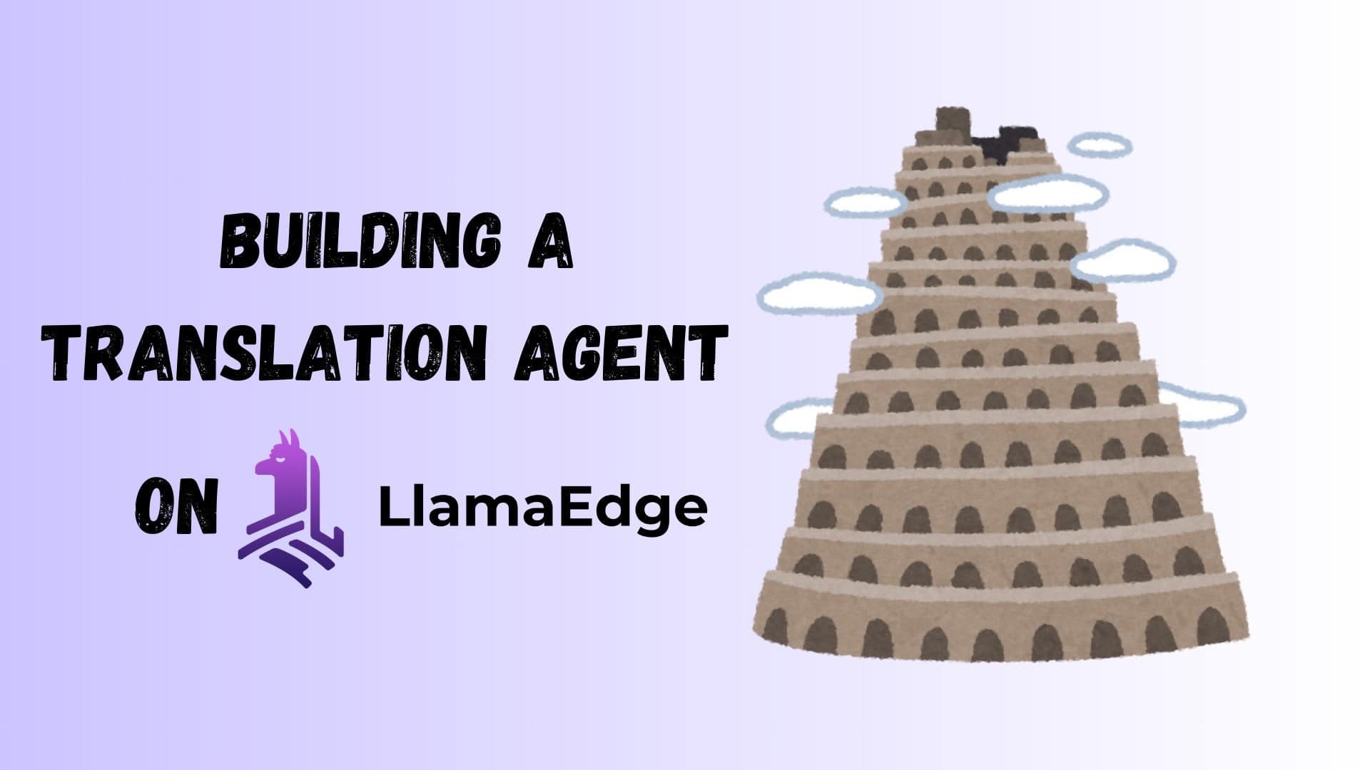 Building a Translation Agent on LlamaEdge