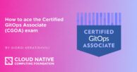 How to ace the Certified GitOps Associate (CGOA) exam