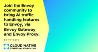 Open collaboration to bring AI Gateway features to the Envoy community