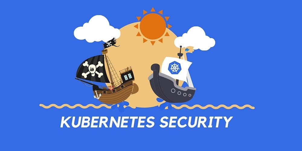 Kubernetes Security illustration with pirate ship and Kubernetes ship sailing through the ocean