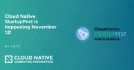 KubeCon + CloudNativeCon North America 2024 co-located event deep dive: Cloud Native StartupFest