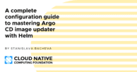 Mastering Argo CD image updater with Helm: a complete configuration guide