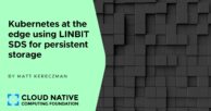 Kubernetes at the edge using LINBIT SDS for persistent storage