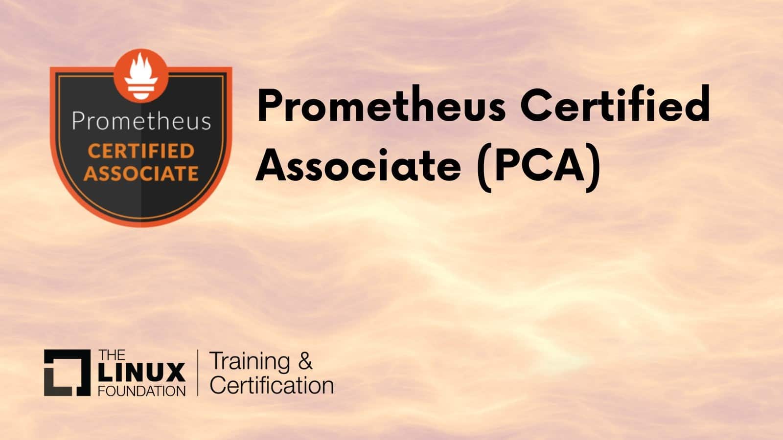 Prometheus Certified Associate (PCA)