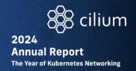 Cilium releases 2024 annual report 