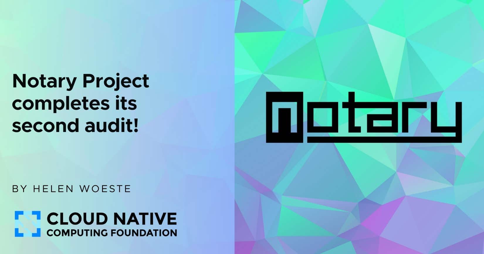 Notary Project 完成第二次安全审计！