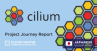 Cilium Project Journey Report – Japanese translation