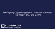 Reimagining Log Management Tools and Software: The Impact of AI and GenAI