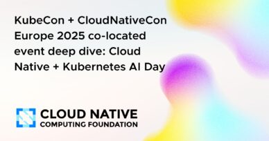 KubeCon + CloudNativeCon Europe 2025 co-located event deep dive: Cloud Native + Kubernetes AI Day